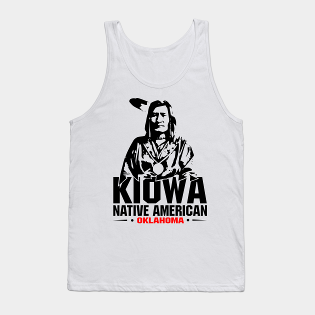 KIOWA Native American TShirt Kiowa Native American Tank Top
